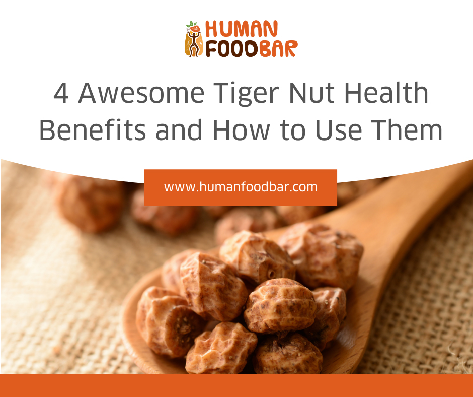 humanfoodbar-facebook-promo-tiger-nut-health-benefits 4 Awesome tiger nut health
